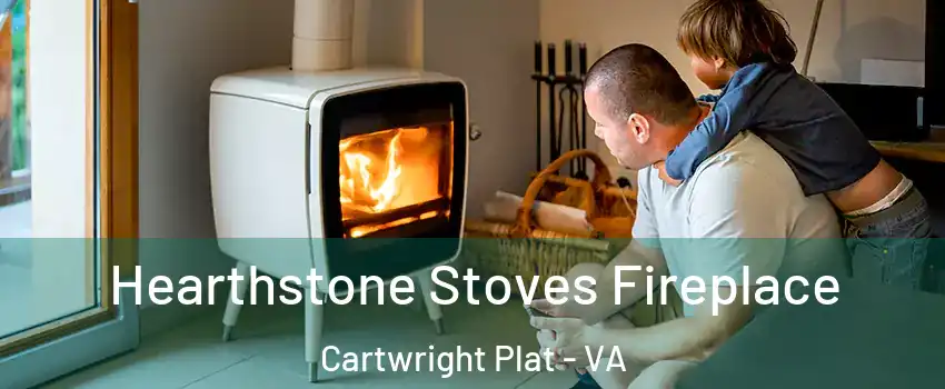 Hearthstone Stoves Fireplace Cartwright Plat - VA