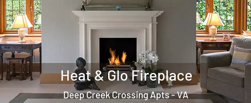 Heat & Glo Fireplace Deep Creek Crossing Apts - VA
