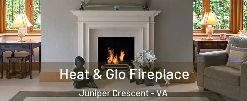 Heat & Glo Fireplace Juniper Crescent - VA
