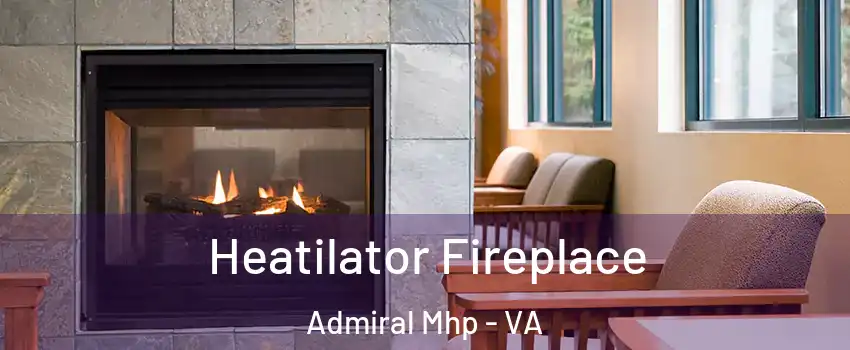 Heatilator Fireplace Admiral Mhp - VA