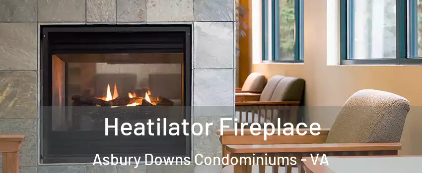 Heatilator Fireplace Asbury Downs Condominiums - VA