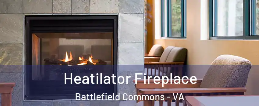 Heatilator Fireplace Battlefield Commons - VA