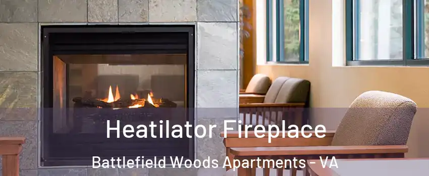 Heatilator Fireplace Battlefield Woods Apartments - VA