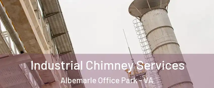 Industrial Chimney Services Albemarle Office Park - VA