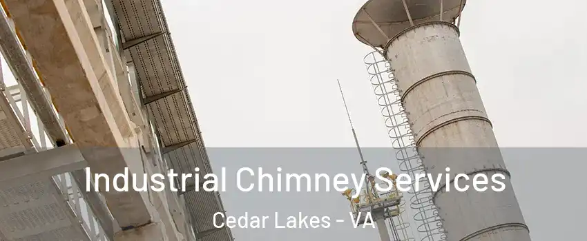 Industrial Chimney Services Cedar Lakes - VA