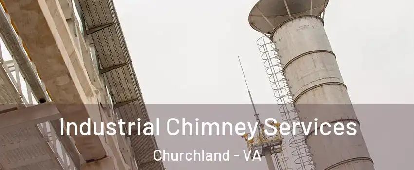 Industrial Chimney Services Churchland - VA
