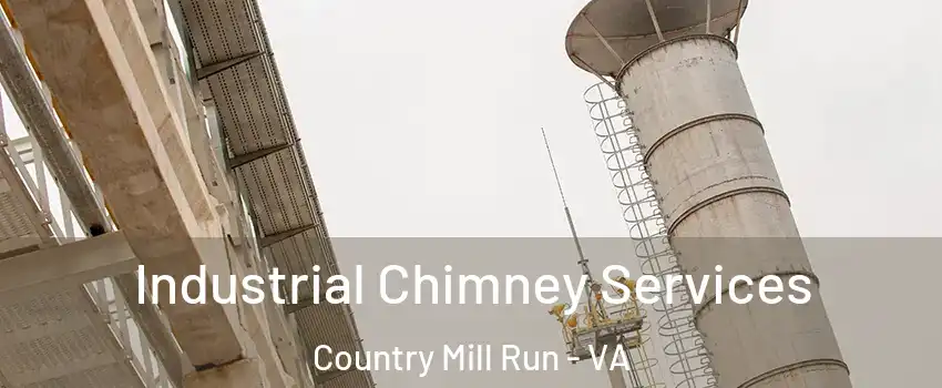Industrial Chimney Services Country Mill Run - VA