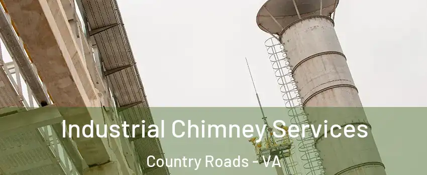Industrial Chimney Services Country Roads - VA