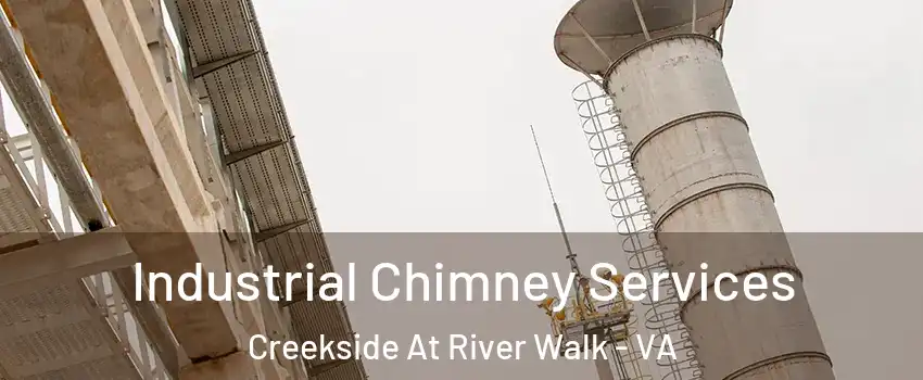 Industrial Chimney Services Creekside At River Walk - VA