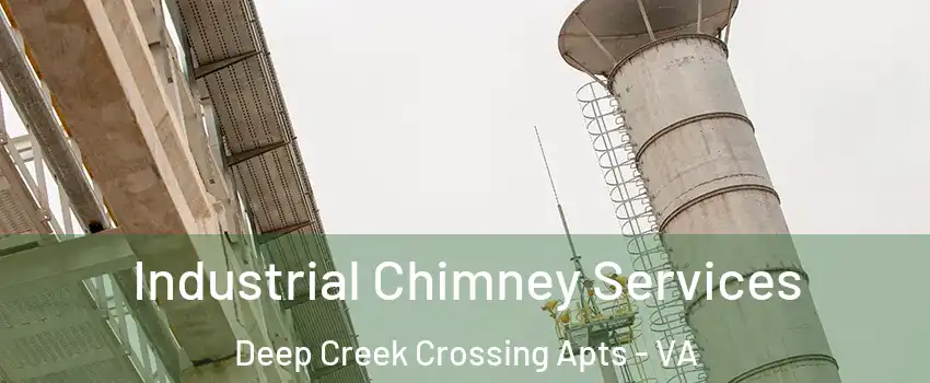 Industrial Chimney Services Deep Creek Crossing Apts - VA