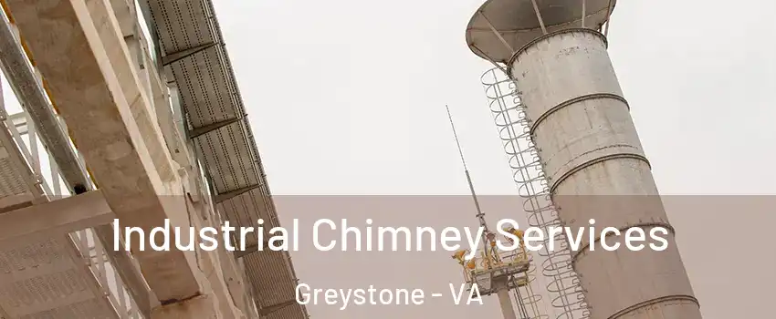 Industrial Chimney Services Greystone - VA