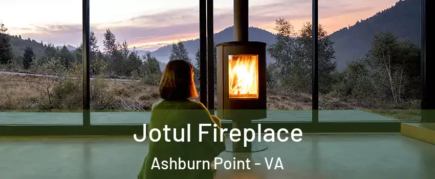 Jotul Fireplace Ashburn Point - VA