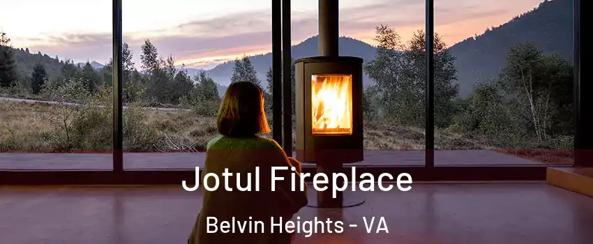 Jotul Fireplace Belvin Heights - VA