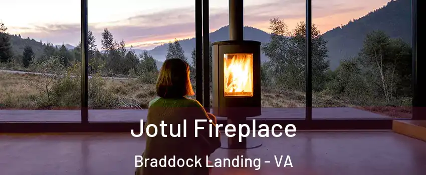 Jotul Fireplace Braddock Landing - VA