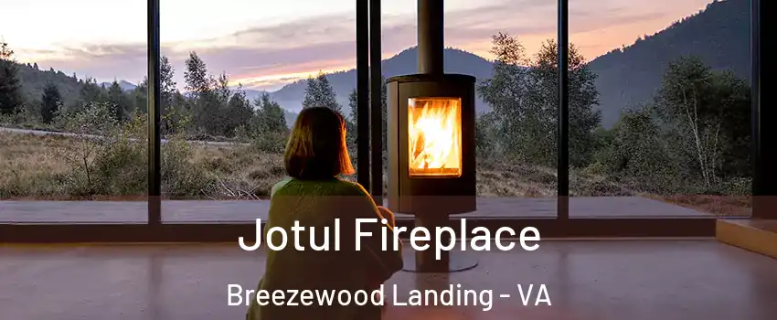 Jotul Fireplace Breezewood Landing - VA