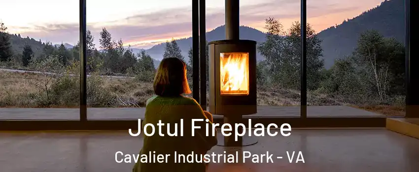 Jotul Fireplace Cavalier Industrial Park - VA