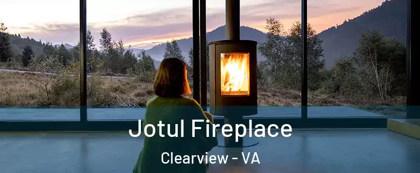 Jotul Fireplace Clearview - VA