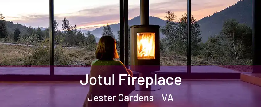 Jotul Fireplace Jester Gardens - VA