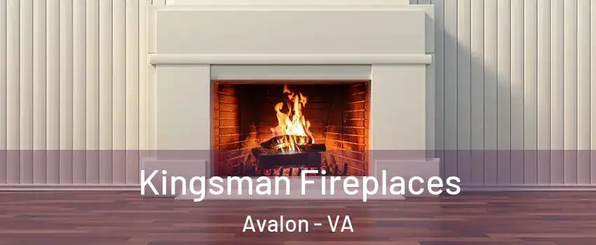 Kingsman Fireplaces Avalon - VA