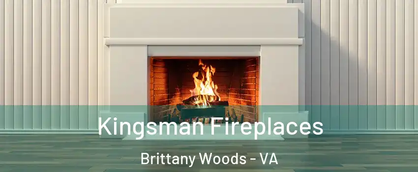 Kingsman Fireplaces Brittany Woods - VA