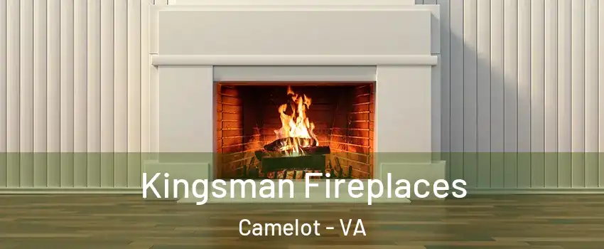 Kingsman Fireplaces Camelot - VA