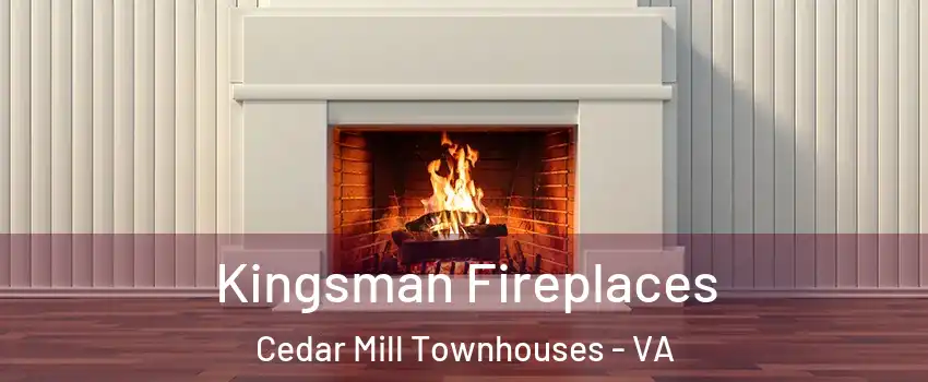 Kingsman Fireplaces Cedar Mill Townhouses - VA