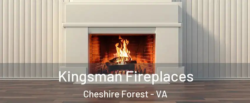 Kingsman Fireplaces Cheshire Forest - VA