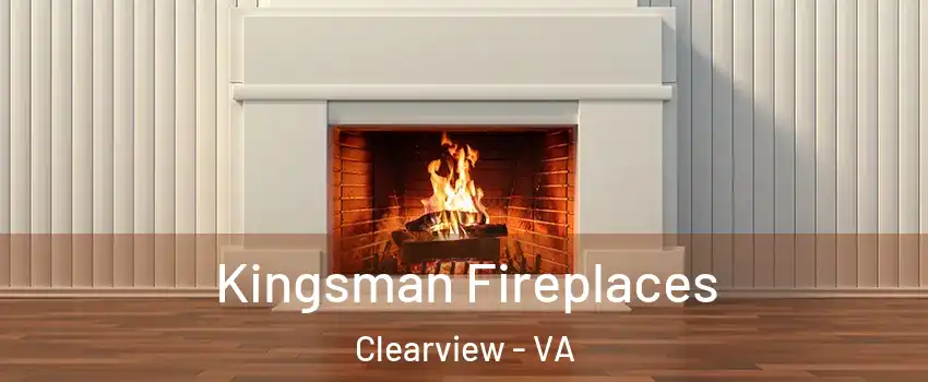 Kingsman Fireplaces Clearview - VA