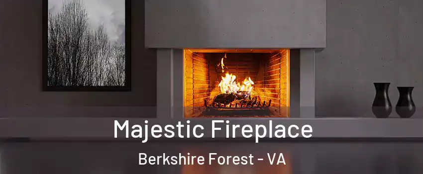 Majestic Fireplace Berkshire Forest - VA