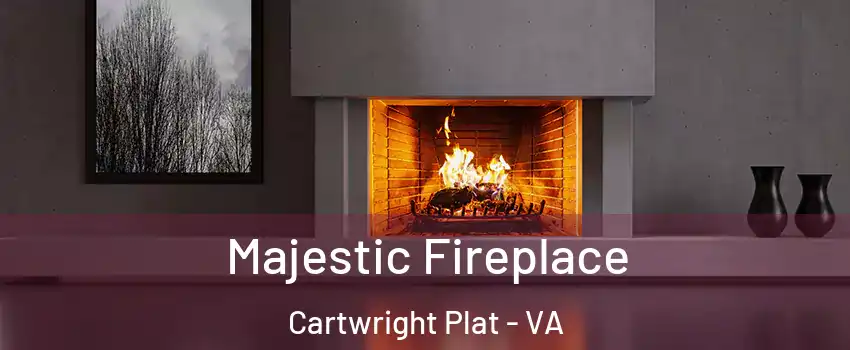 Majestic Fireplace Cartwright Plat - VA