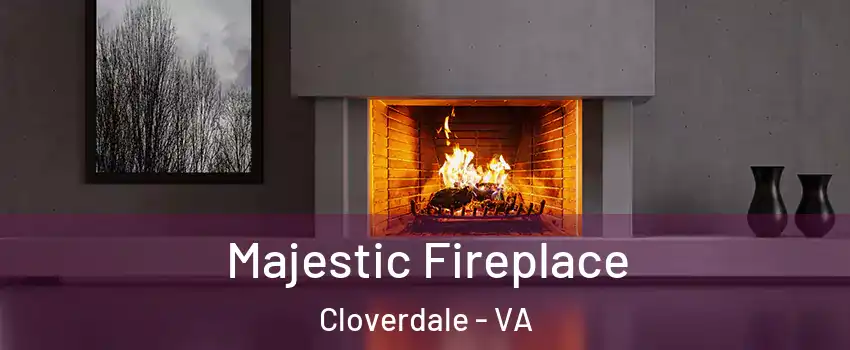 Majestic Fireplace Cloverdale - VA
