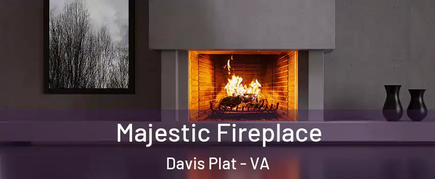 Majestic Fireplace Davis Plat - VA