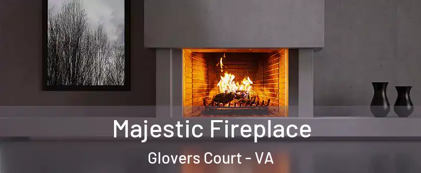 Majestic Fireplace Glovers Court - VA