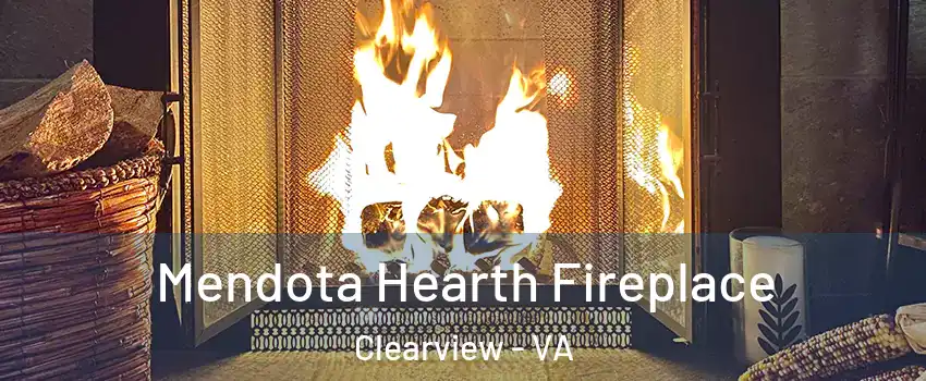 Mendota Hearth Fireplace Clearview - VA