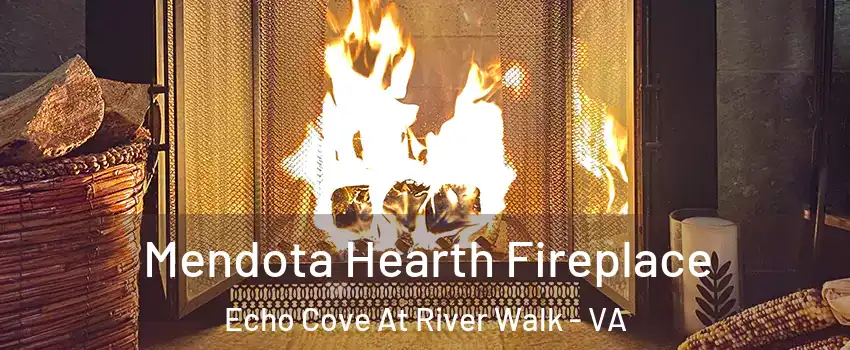 Mendota Hearth Fireplace Echo Cove At River Walk - VA