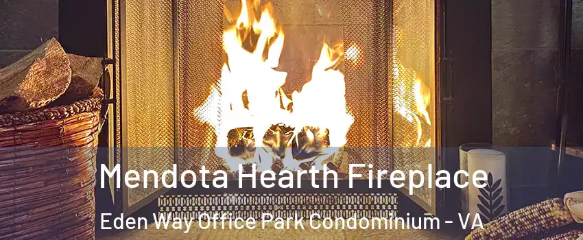 Mendota Hearth Fireplace Eden Way Office Park Condominium - VA
