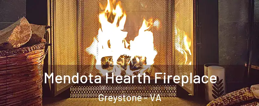 Mendota Hearth Fireplace Greystone - VA