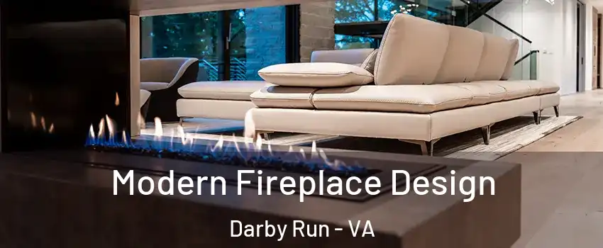 Modern Fireplace Design Darby Run - VA