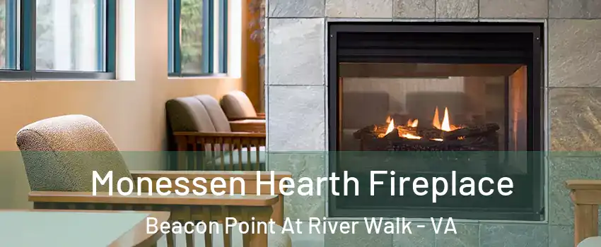 Monessen Hearth Fireplace Beacon Point At River Walk - VA