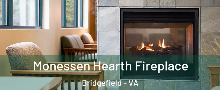 Monessen Hearth Fireplace Bridgefield - VA