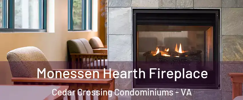 Monessen Hearth Fireplace Cedar Crossing Condominiums - VA