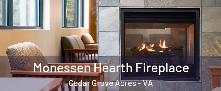 Monessen Hearth Fireplace Cedar Grove Acres - VA