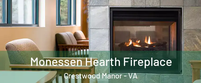 Monessen Hearth Fireplace Crestwood Manor - VA