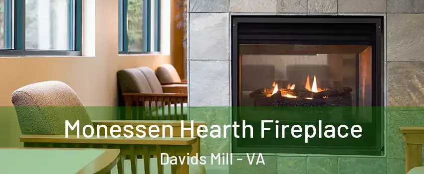 Monessen Hearth Fireplace Davids Mill - VA
