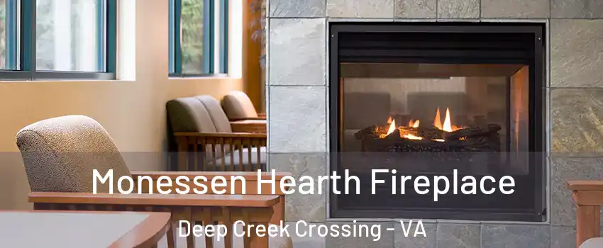 Monessen Hearth Fireplace Deep Creek Crossing - VA
