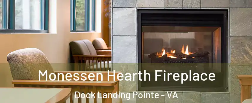 Monessen Hearth Fireplace Dock Landing Pointe - VA