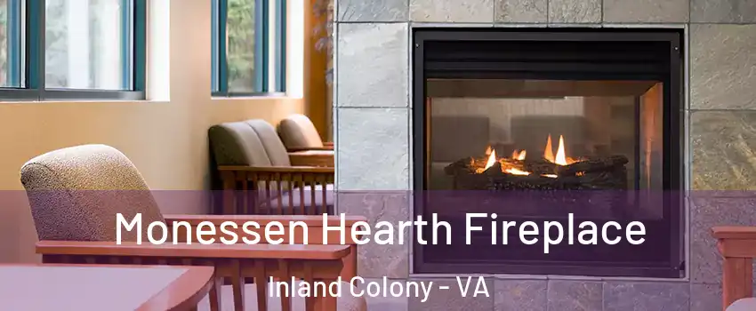 Monessen Hearth Fireplace Inland Colony - VA