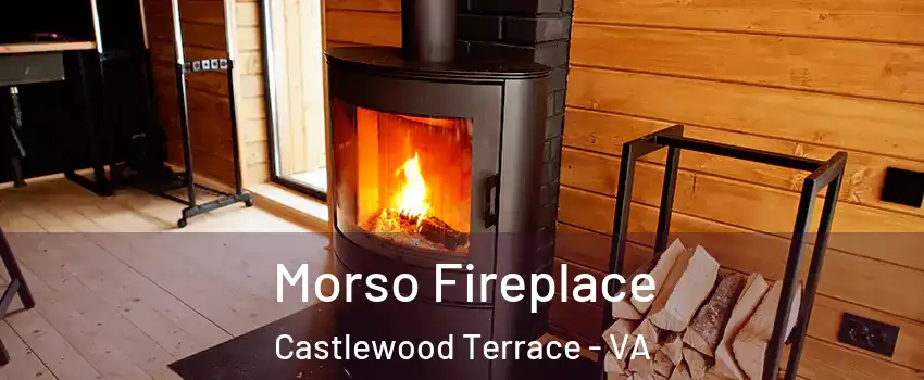 Morso Fireplace Castlewood Terrace - VA