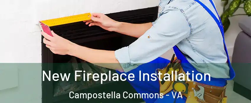 New Fireplace Installation Campostella Commons - VA