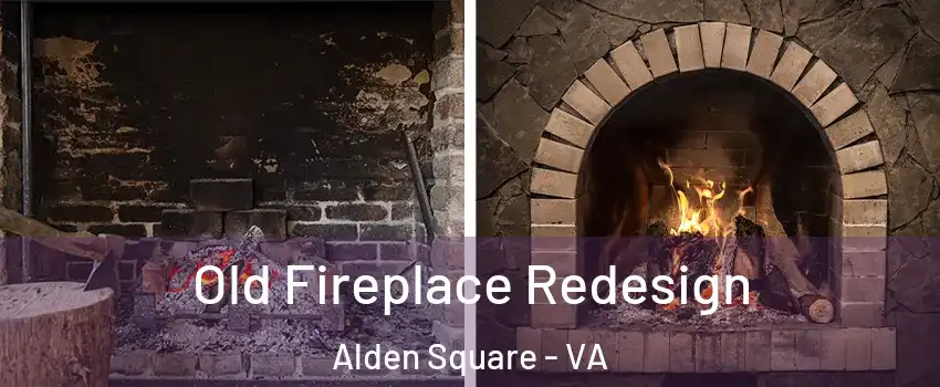 Old Fireplace Redesign Alden Square - VA